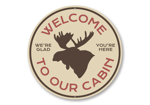 Moose Cabin Welcome Sign