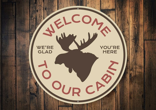 Moose Cabin Welcome Sign