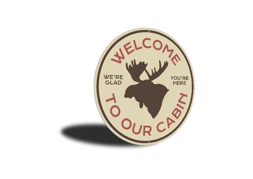 Moose Cabin Welcome Sign